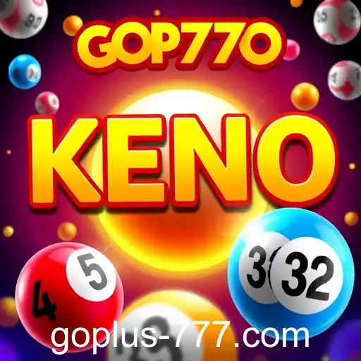 Exploring Keno: A Dive into the Exciting World of GOPLUS 777 Casino